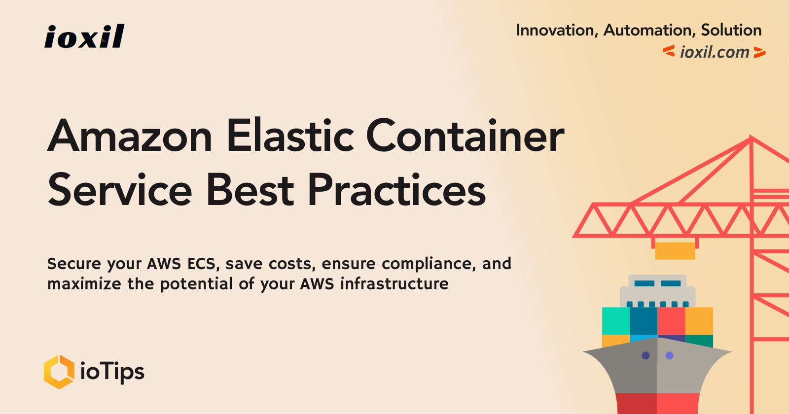 ioTips: Top 60 AWS ECS Best Practices & Tips :: Security, Performance, and Cost Optimization - Part-1