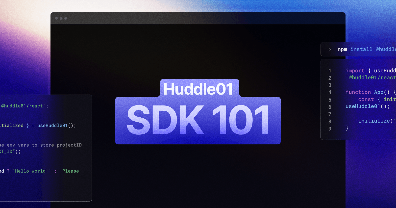 Huddle01 SDKs: Built for better user & developer experience ⚒️