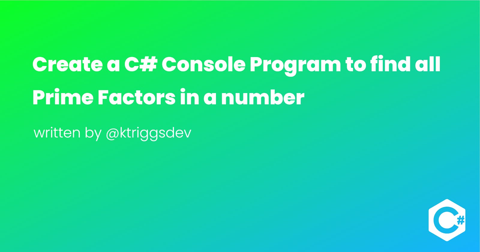 Create a C# Console Program to find all Prime Factors in  a number