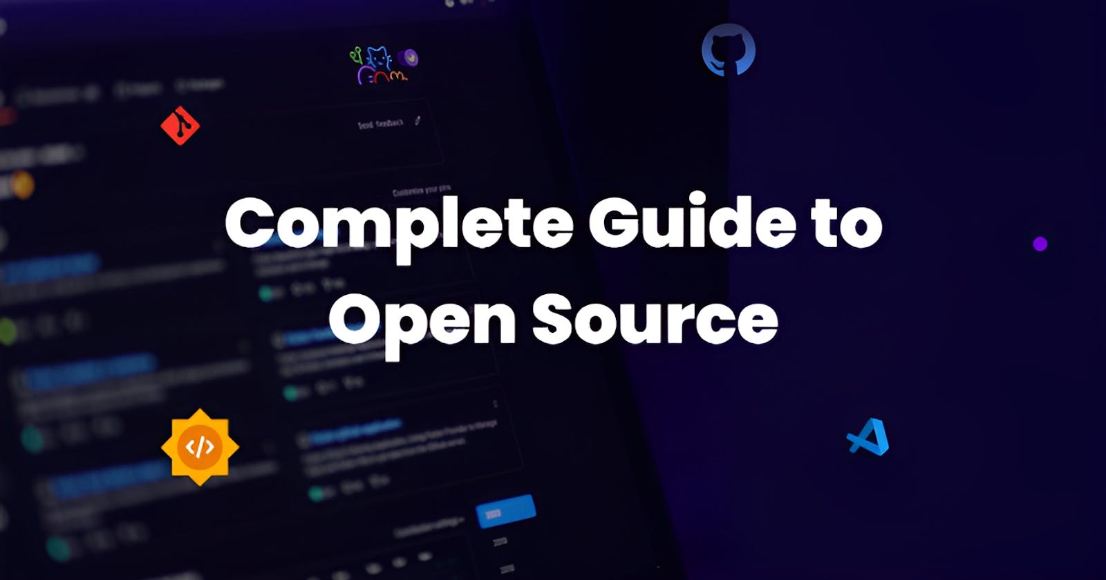 Complete Guide to Open Source Contribution