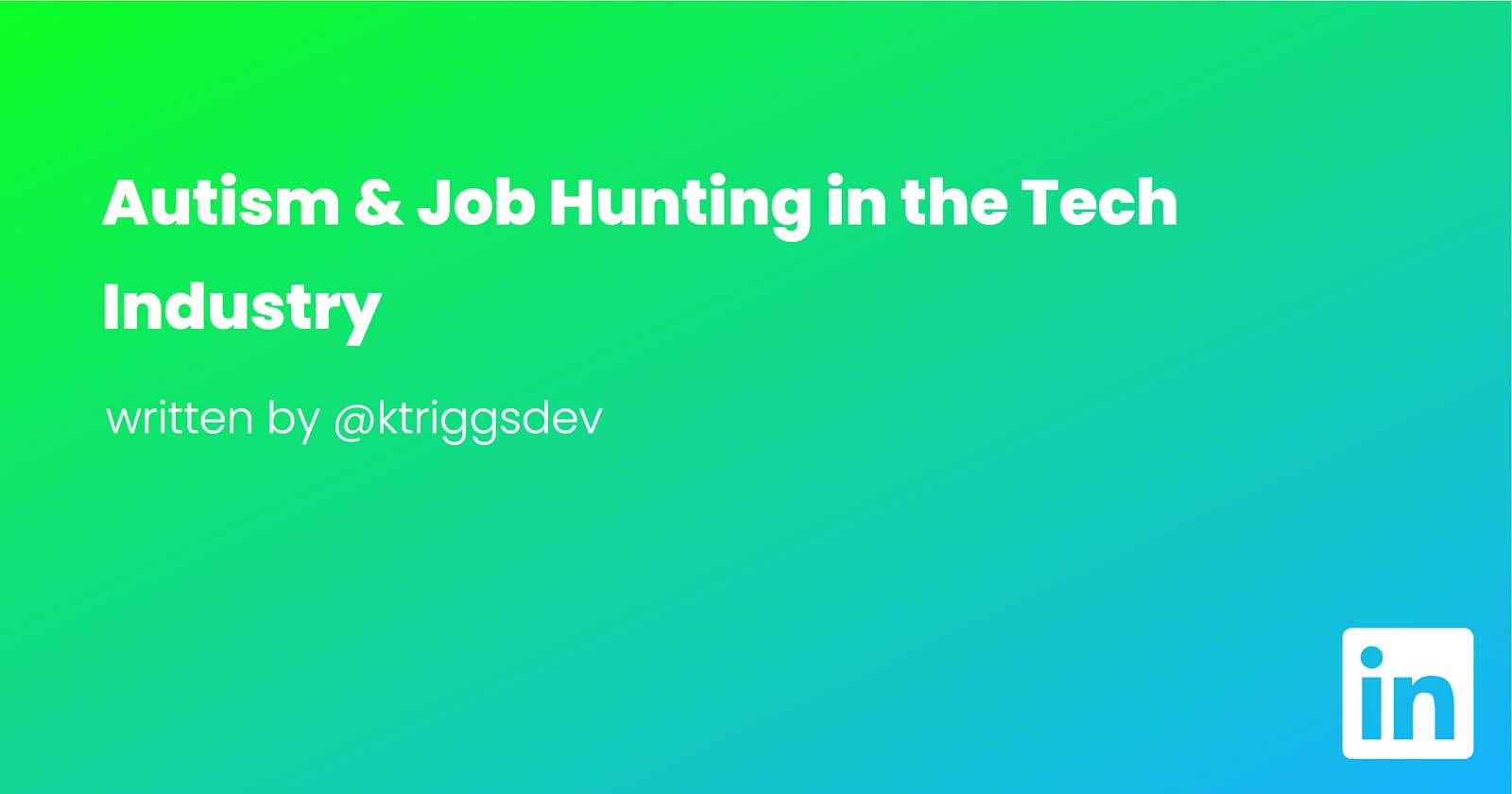 Autism & Job Hunting in the Tech Industry