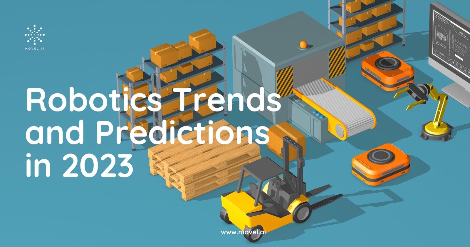 Robotics Trends and Predictions in 2023