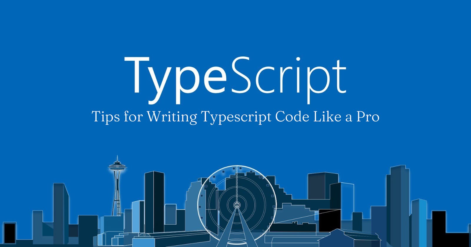 5 Tips for Writing Typescript Code Like a Pro