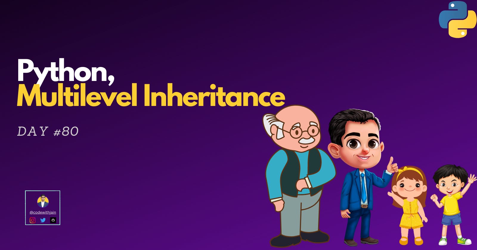 Day #80 - Multilevel Inheritance in Python