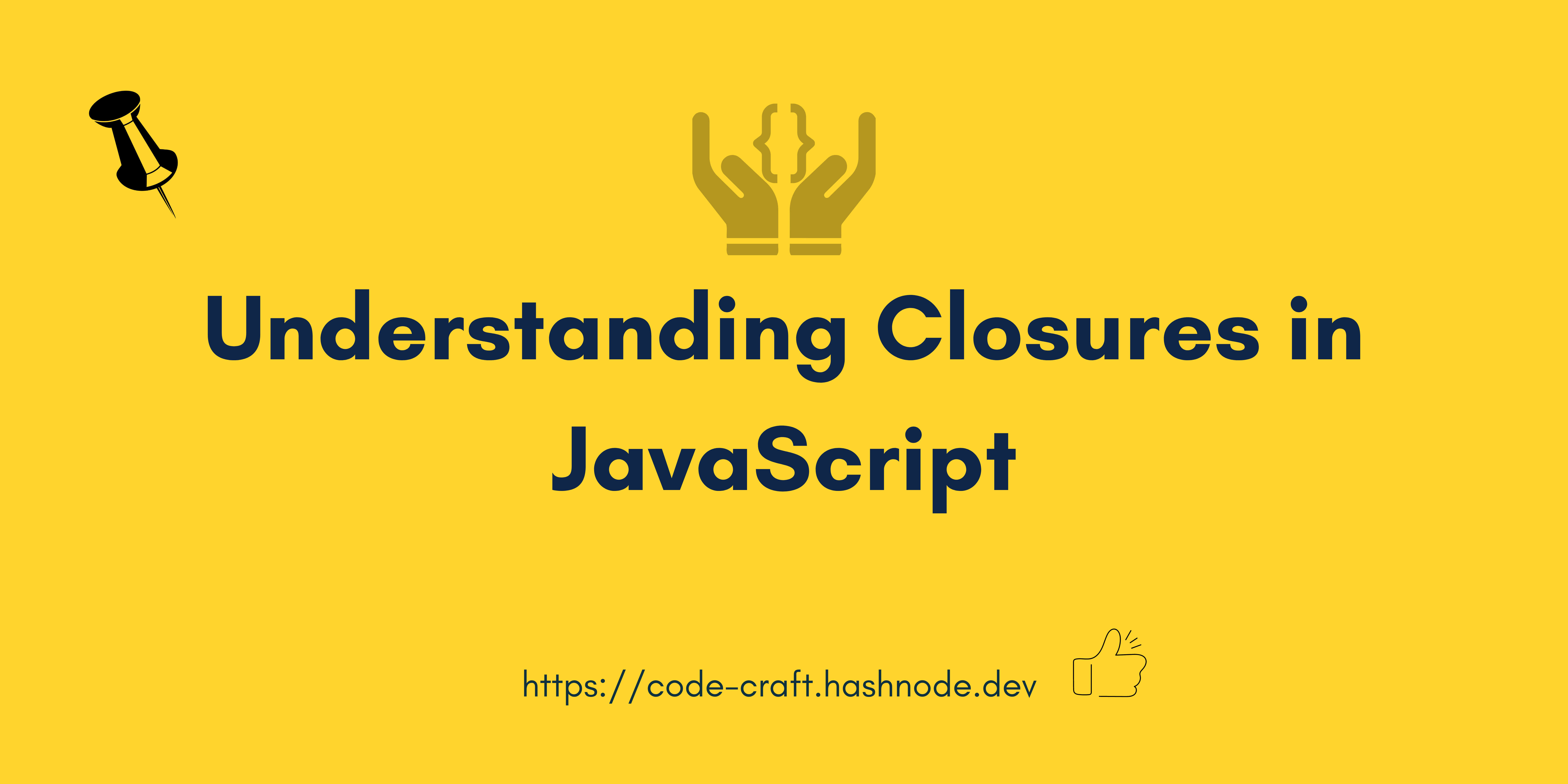 Understanding Closures In JavaScript