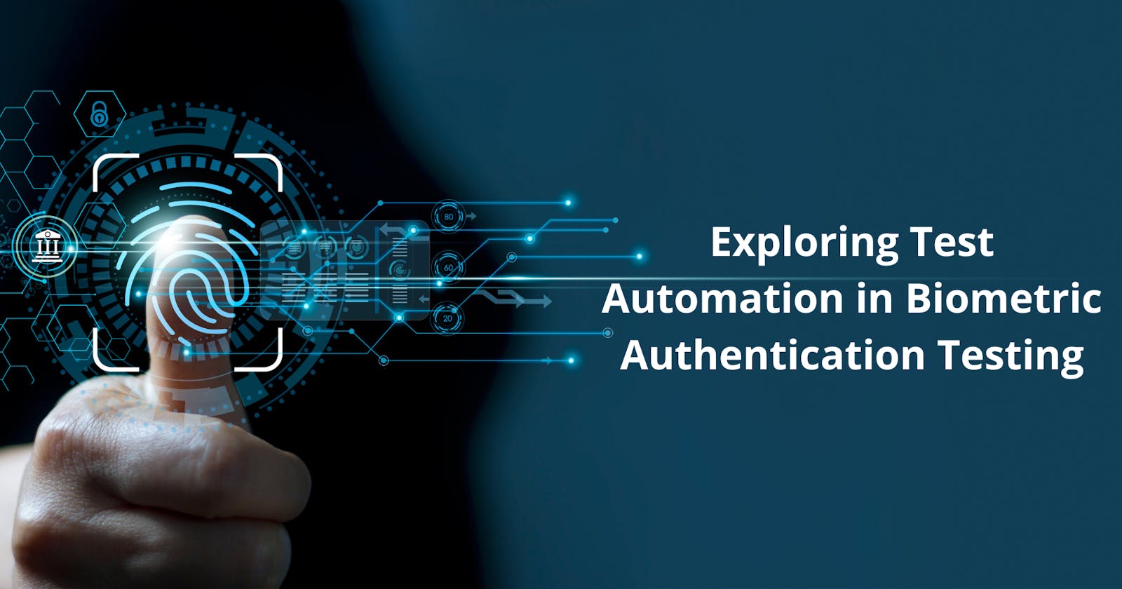 Exploring Test Automation in Biometric Authentication Testing