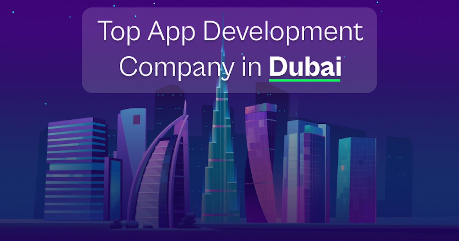 Top App Development Company in Dubai