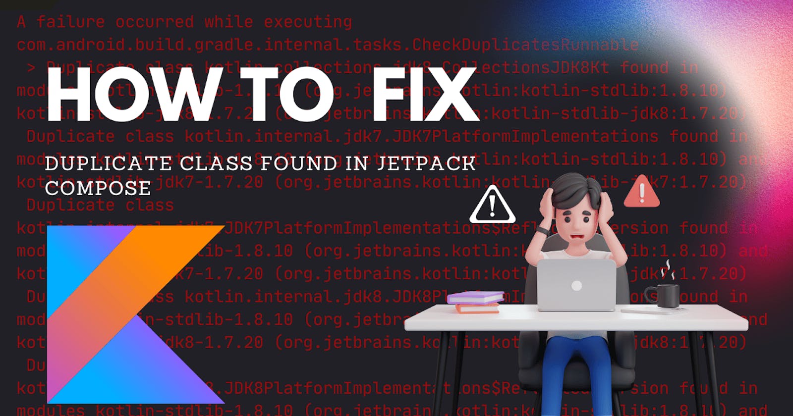 How to Fix Duplicate class found in Jetpack Compose Project