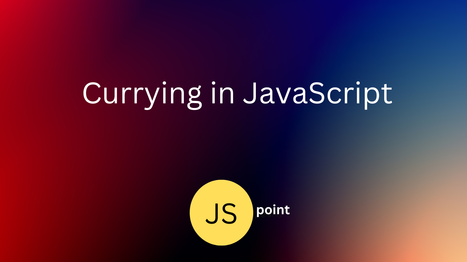 Currying in JavaScript