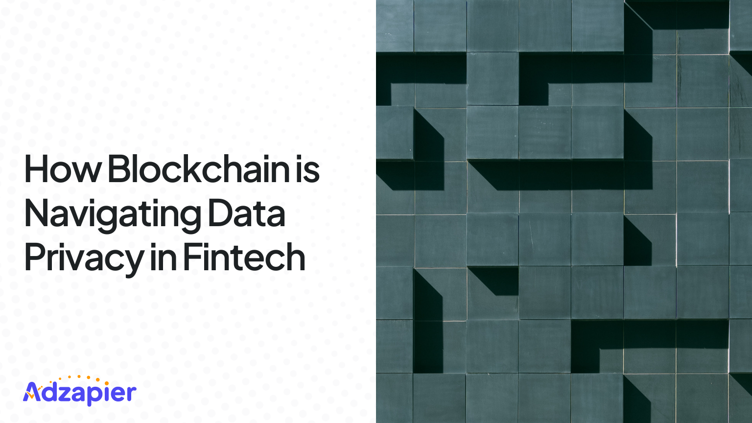 How Blockchain is Navigating Data Privacy in Fin-tech