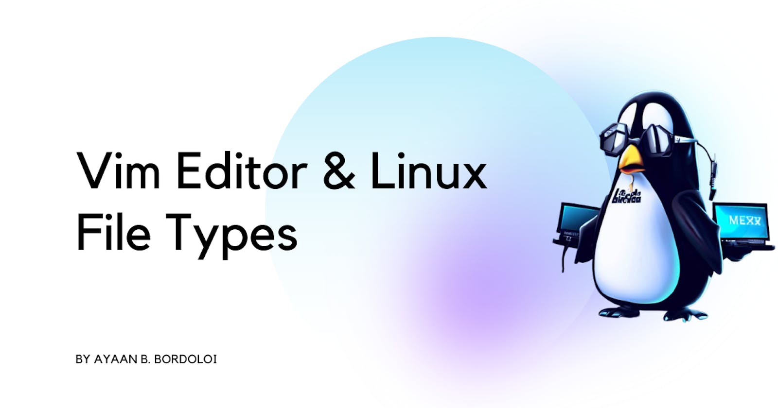 Mastering DevOps: Editing Files with VIM in Linux and Understanding the Linux File Types