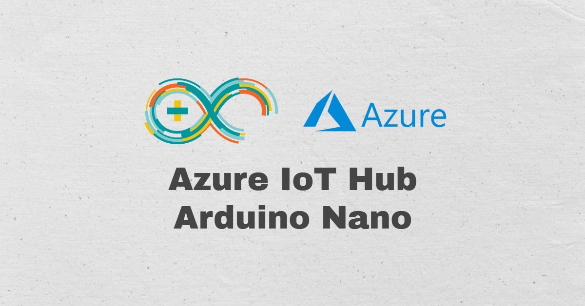 Build a room temperature monitor using Azure and Arduino Nano