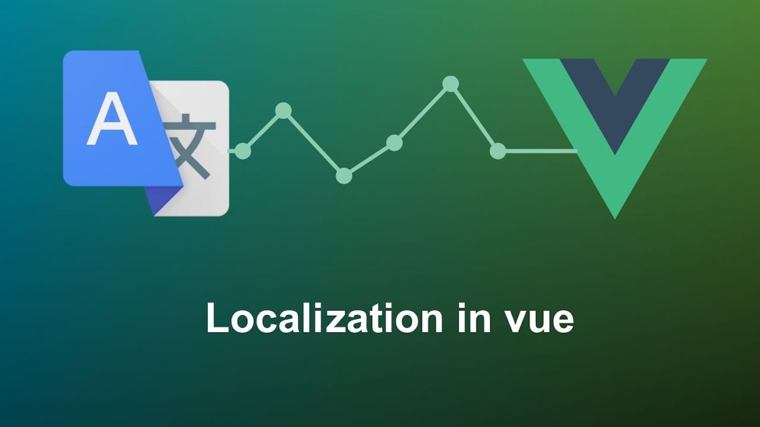 Mastering Internationalization: A Guide to Localization in Vue Apps with Vue I18n