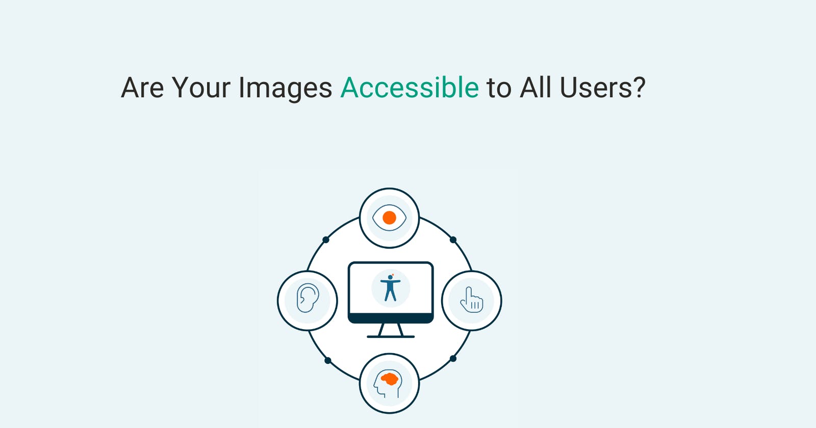 Images Are on Your Website, but Are They Accessible to All Users?