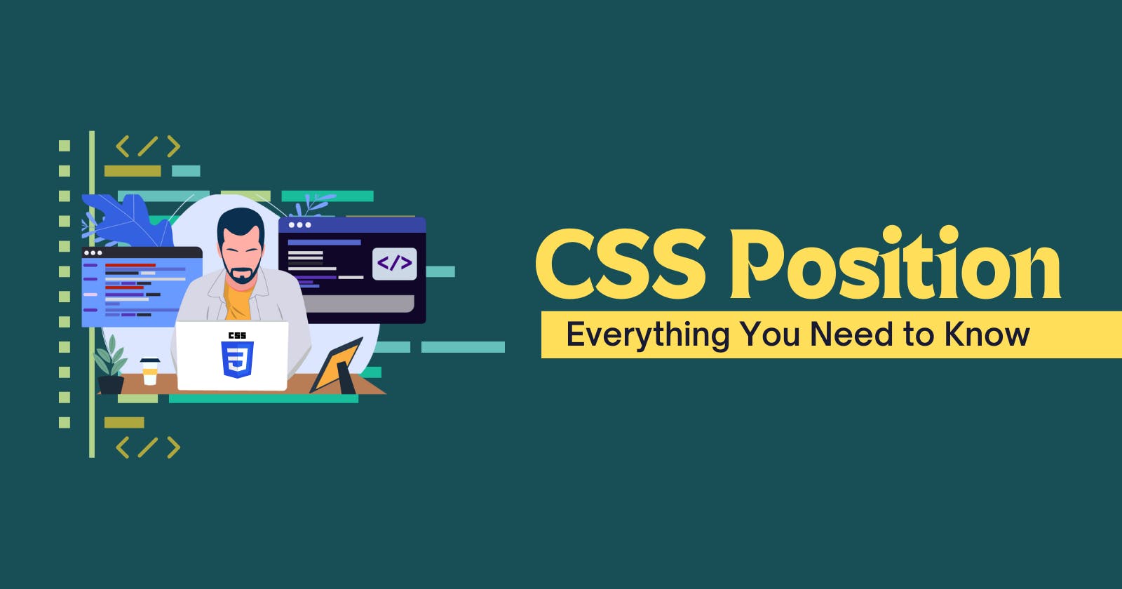 CSS Position: The Beginners Guide