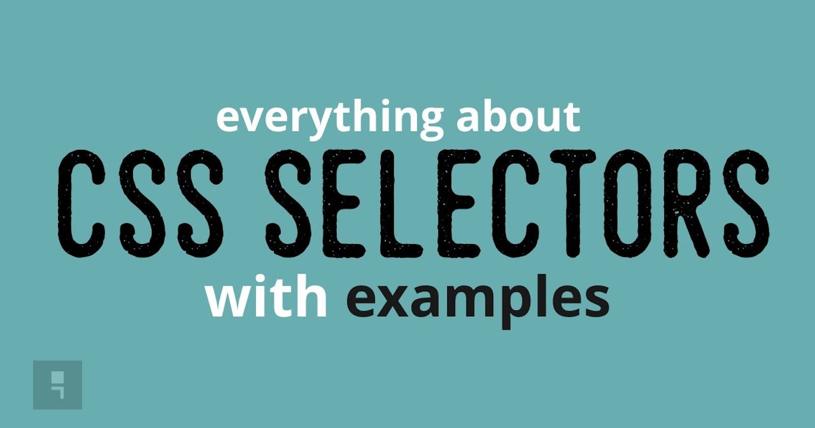 {Mastering CSS Selectors}
