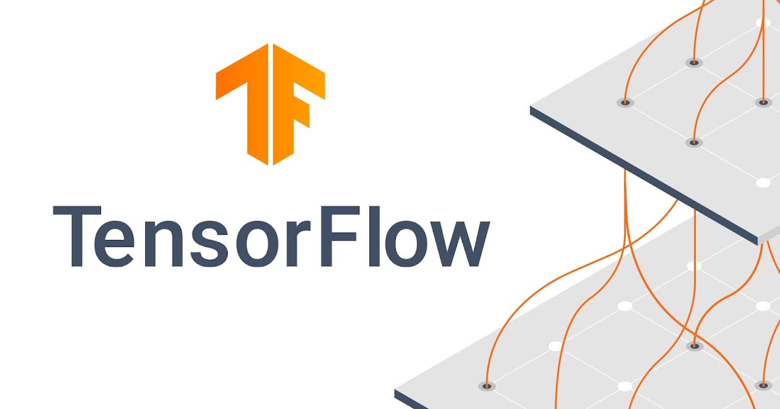 Introduction to TensorFlow: A Powerful Framework for Machine Learning