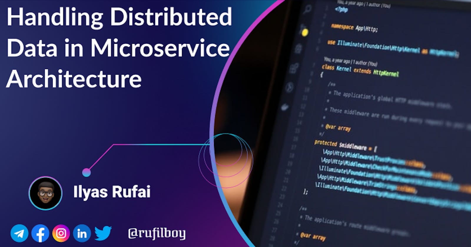 Day 97 -Handling Distributed Data in Microservice Architecture