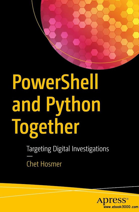 [Book Review] PowerShell and Python Together: Targeting Digital Investigations