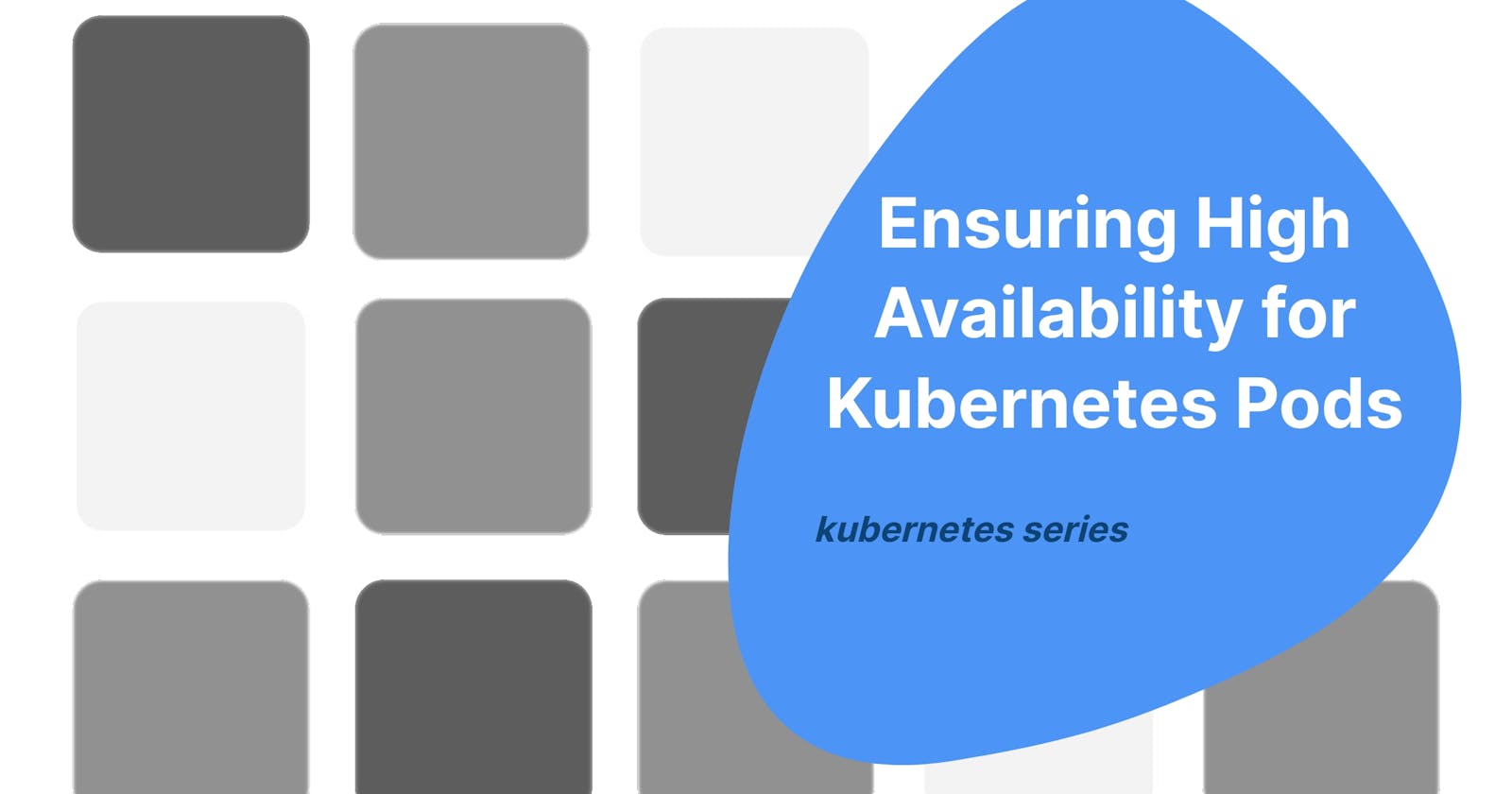 Mastering Fault Tolerance: Ensuring High Availability for Kubernetes Pods