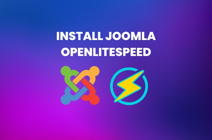 4 Steps Install Joomla OpenLiteSpeed on Ubuntu 20.04