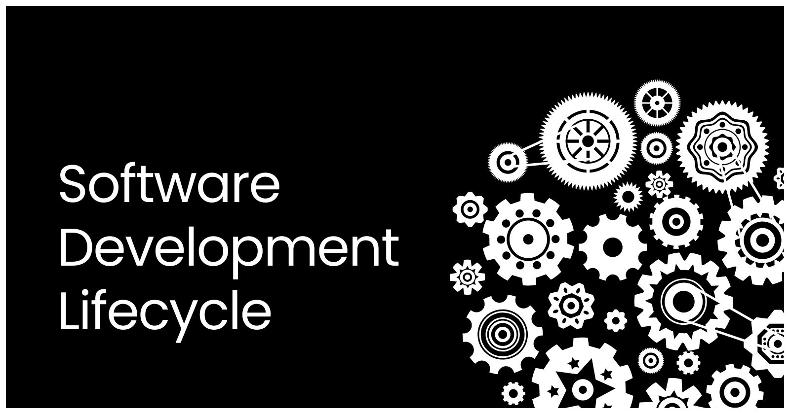 Software Development Lifecycle (SDLC)