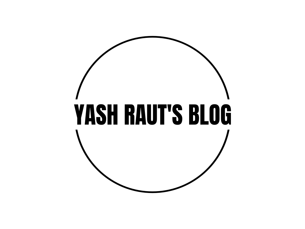 Yash Raut's Blog