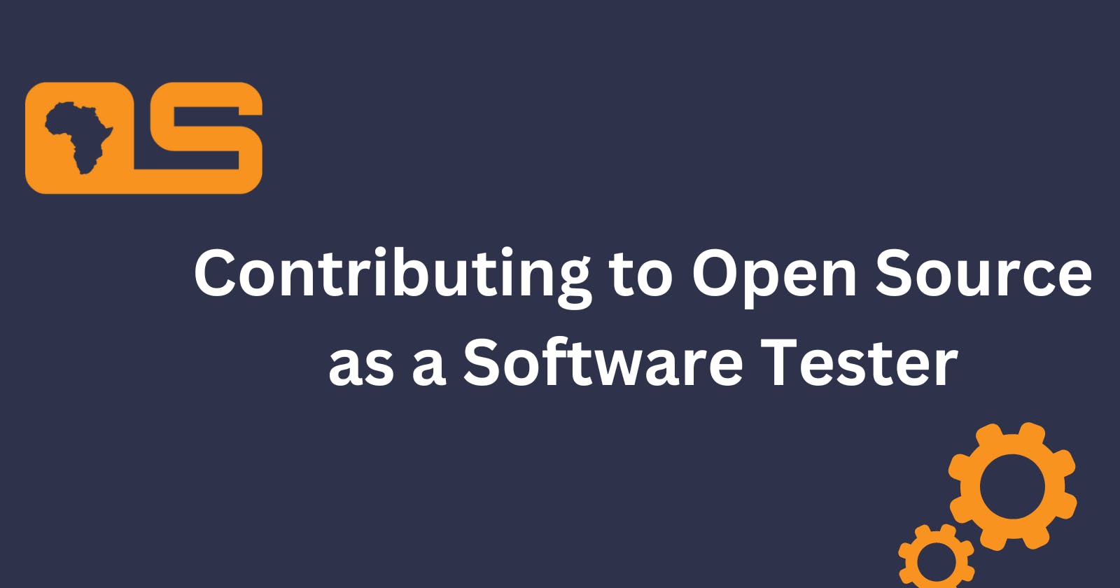 Contributing to Open Source as a Software Tester