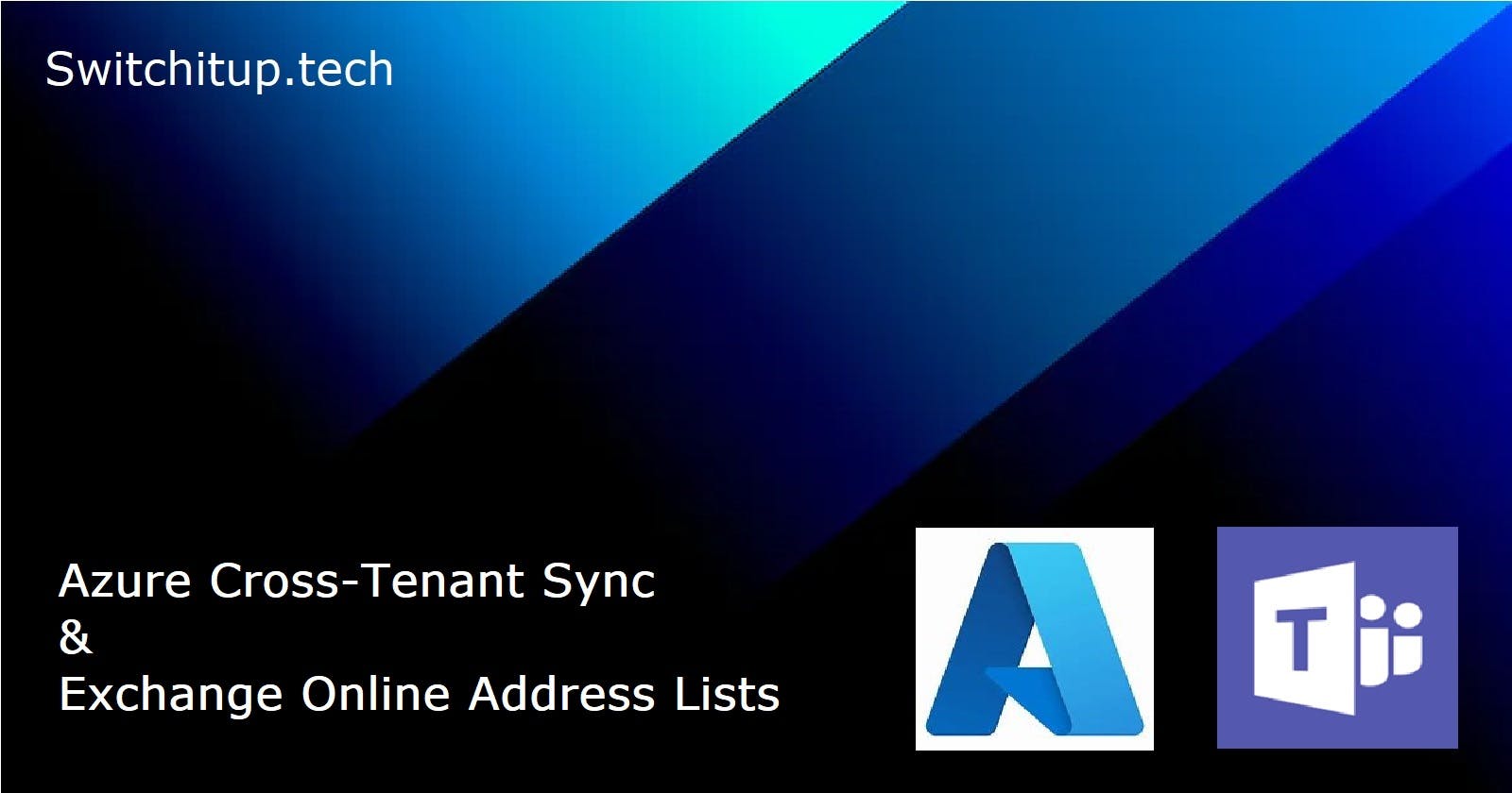 Azure - Cross Tenant Sync & Address Lists