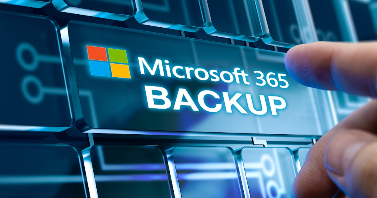 The Best Microsoft 365 Backup Solution: How to Choose