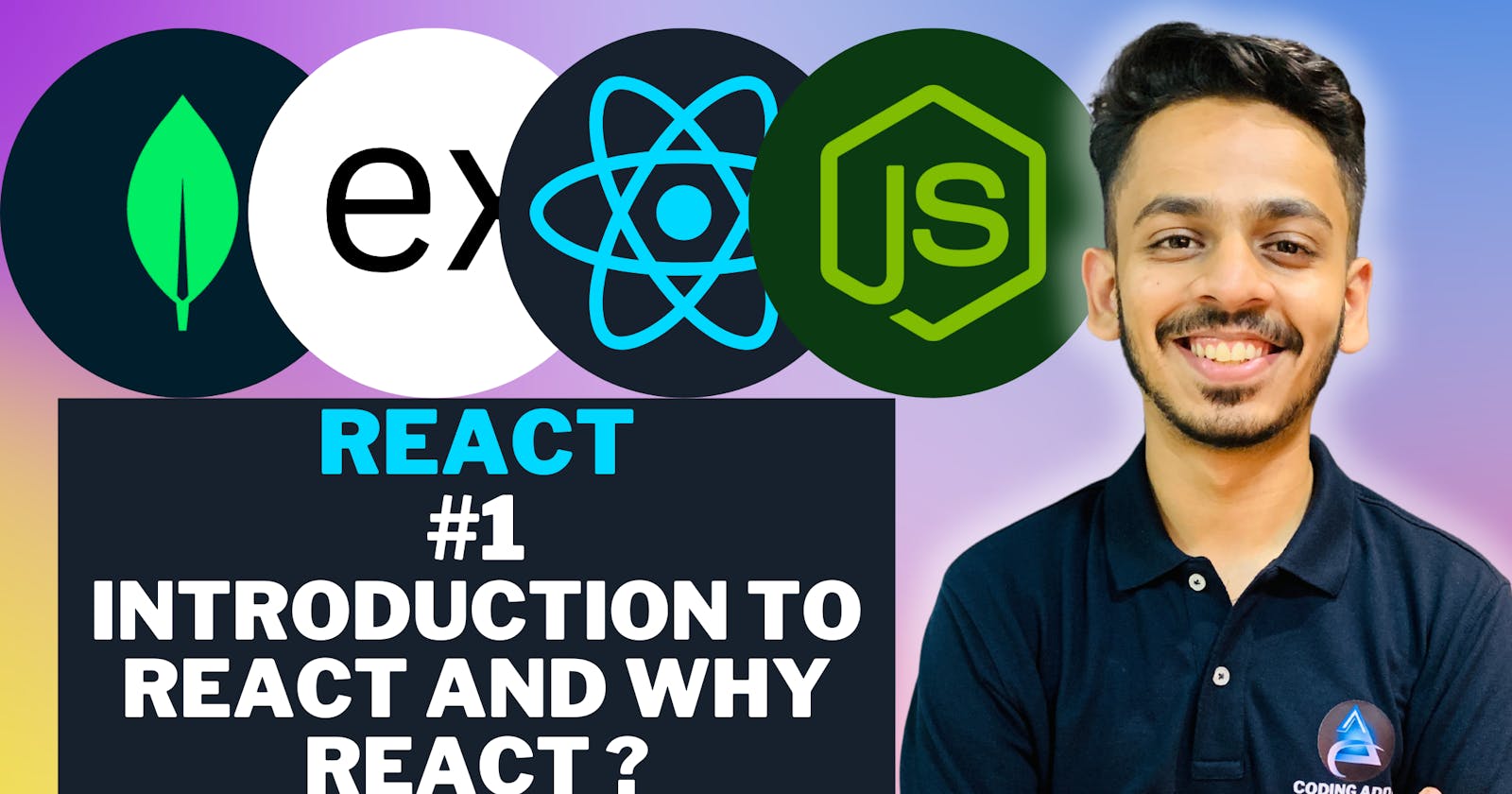 Introduction to React and Why React ?