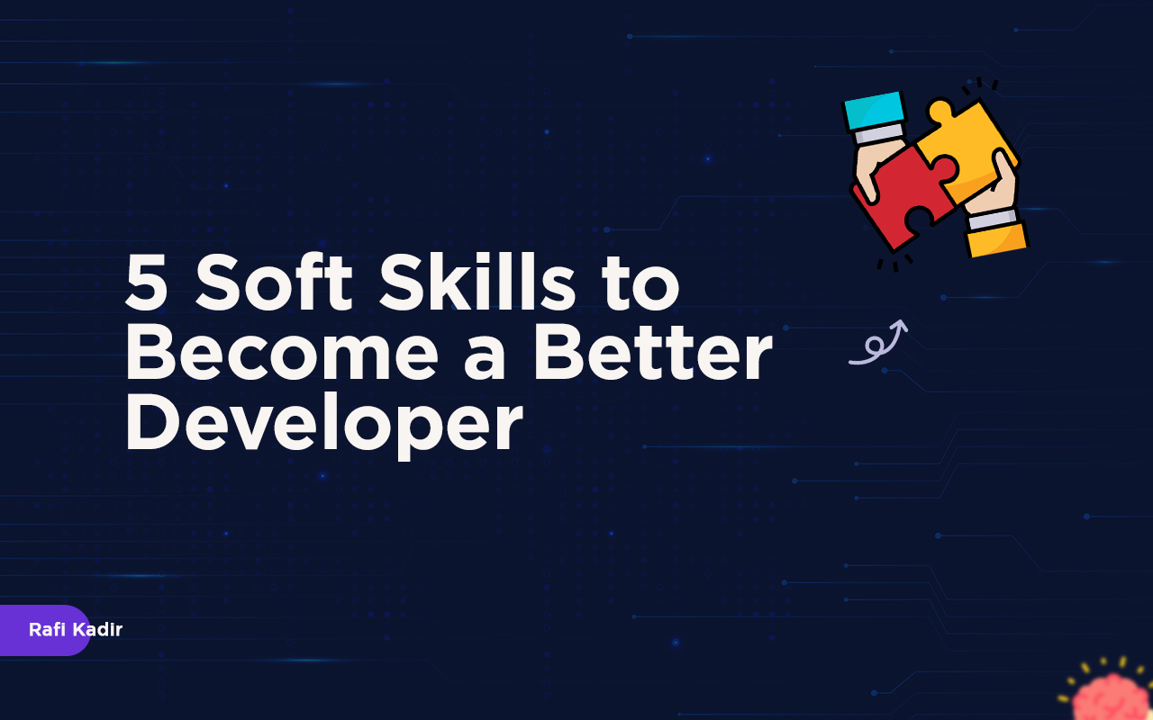 5 soft Skills for Developers