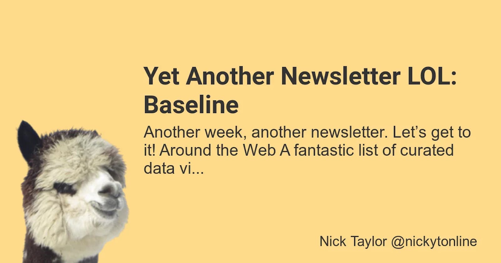 Yet Another Newsletter LOL: Baseline