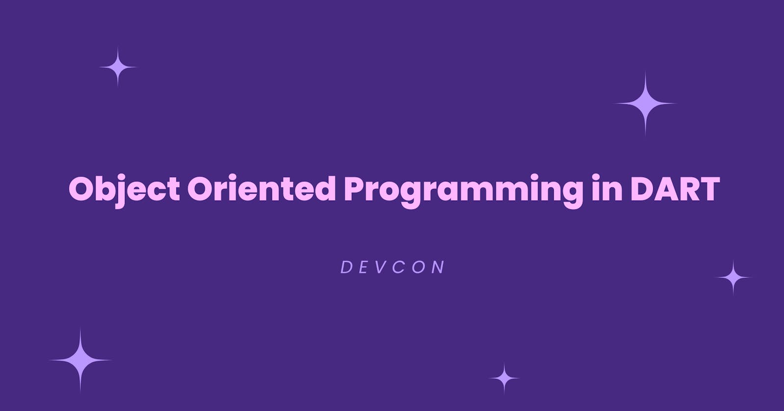 Object Oriented Programming in Dart: An Extensive Guide!!