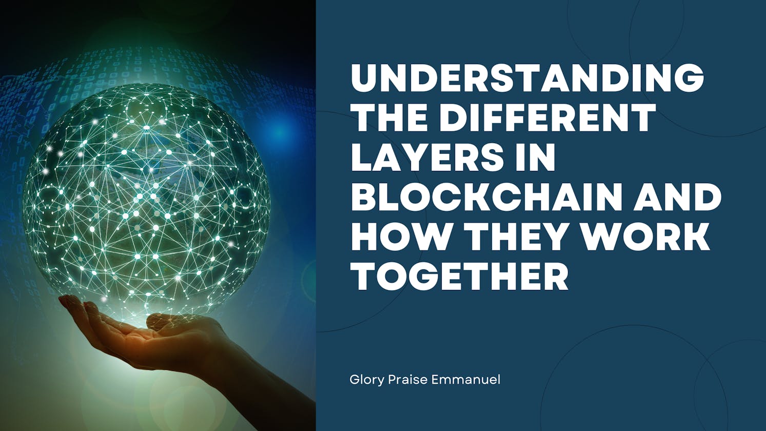 Understanding the different Layers in Blockchain and How they work together