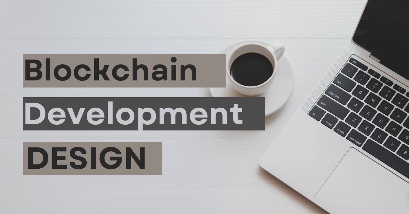 Blockchain Development for Beginners: A Comprehensive Guide