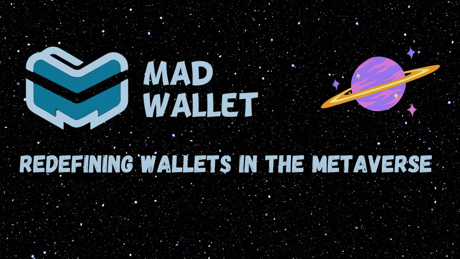 EXPLORING MADWALLET: Redefining Wallets in the Metaverse