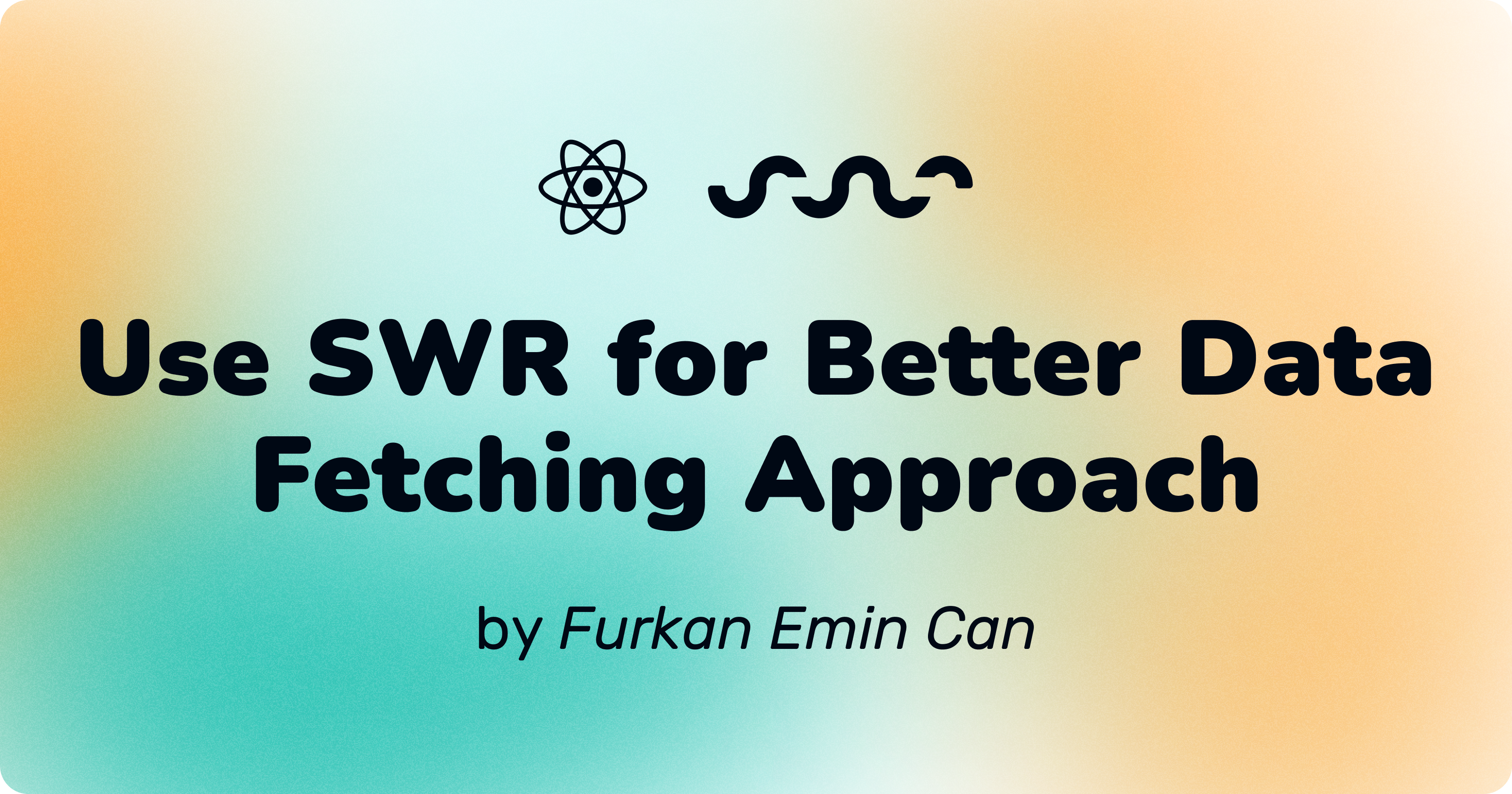 How To Use SWR For Better Data Fetching Approach