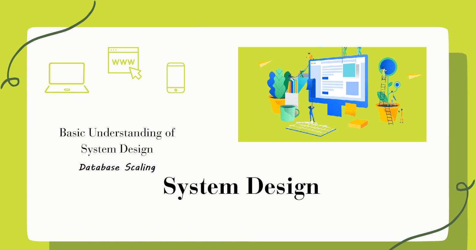 08 - System Design - Database Scaling