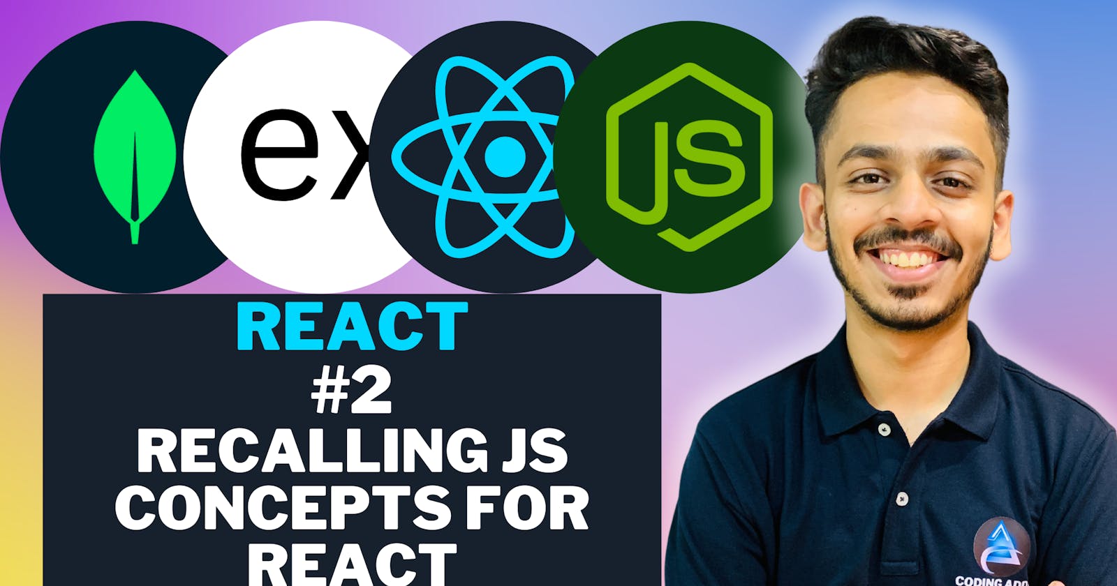 Recalling JavaScript Concepts for React!!
