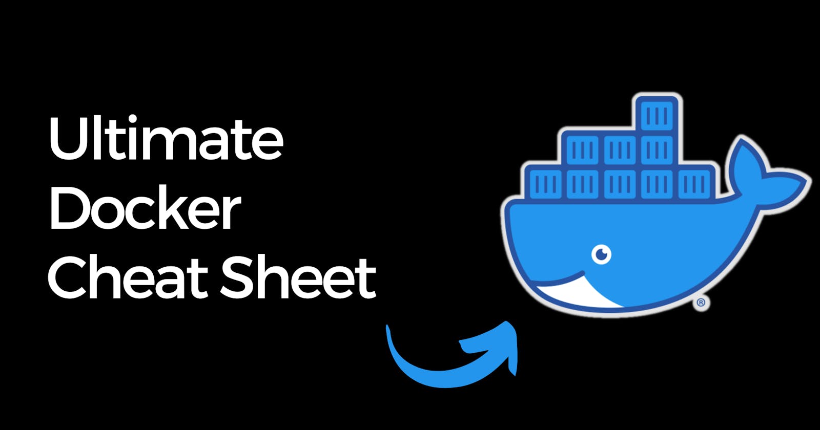 Ultimate Docker Cheat Sheet