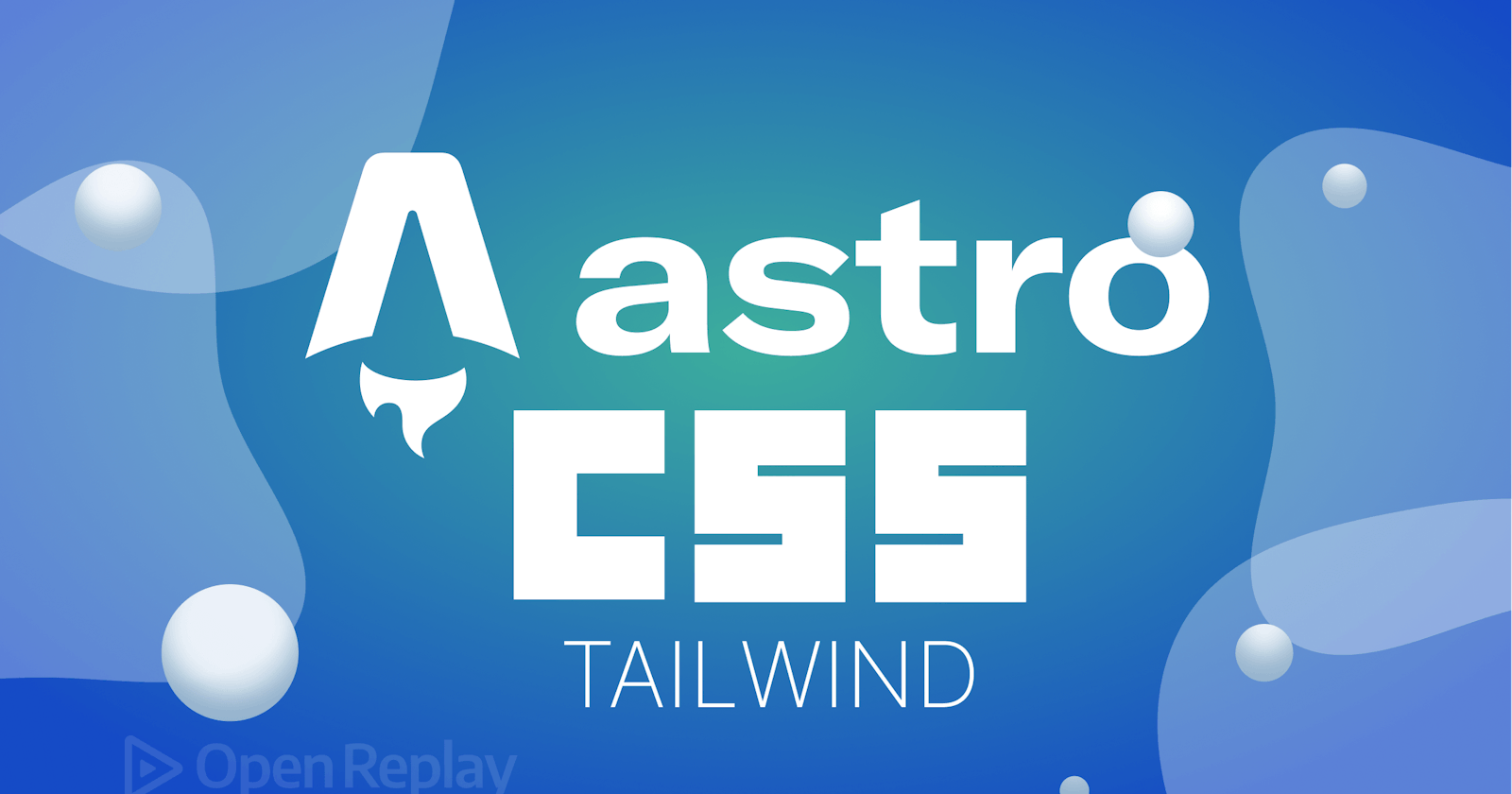 Styling Astro Apps With Tailwind CSS