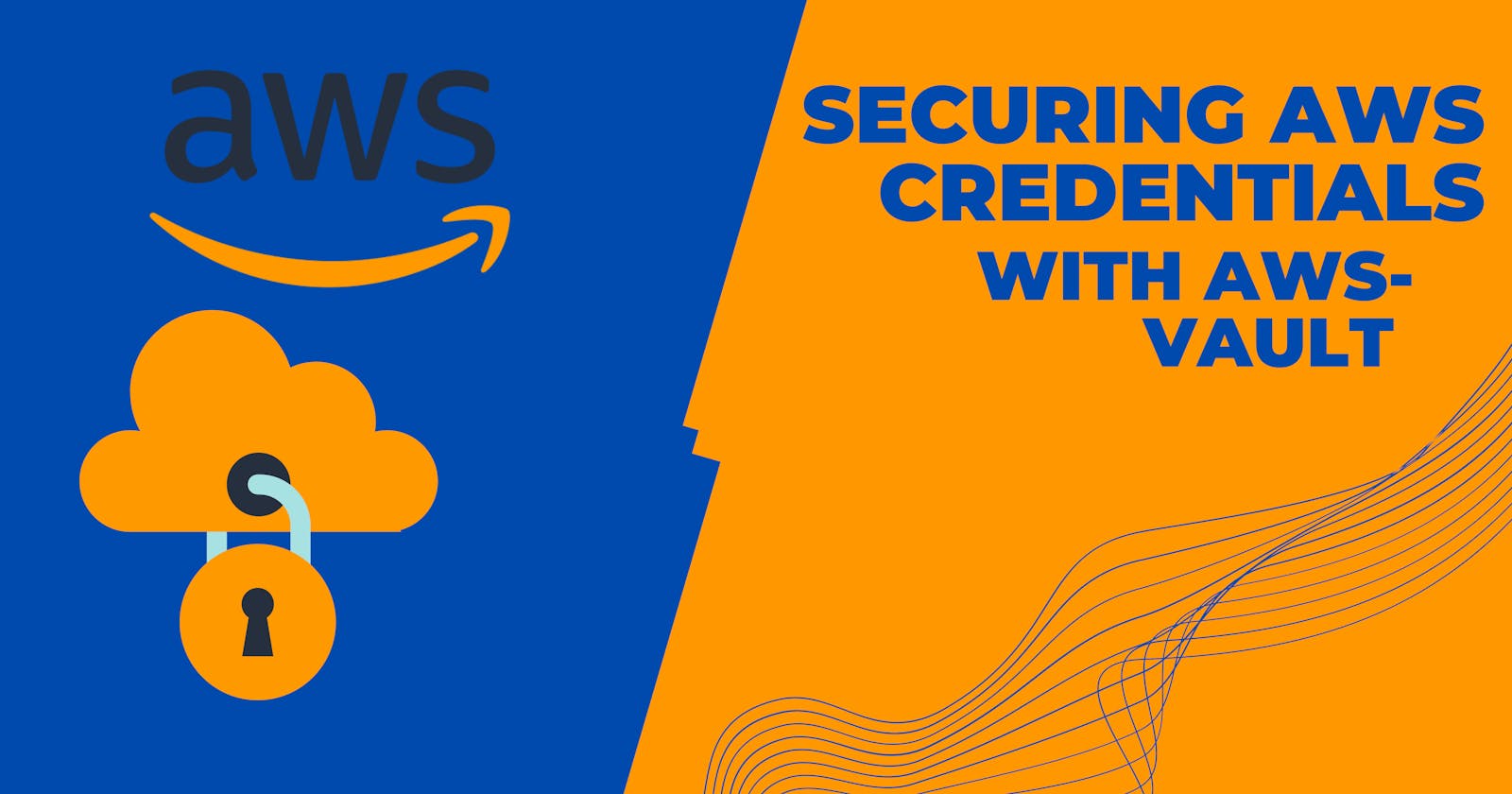 Securing AWS credentials with AWS-Vault
