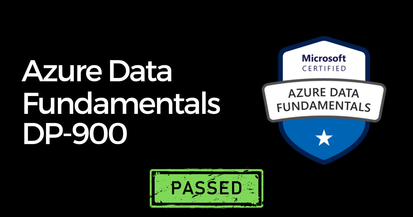 How I passed the Azure Data Fundamentals DP-900 exam