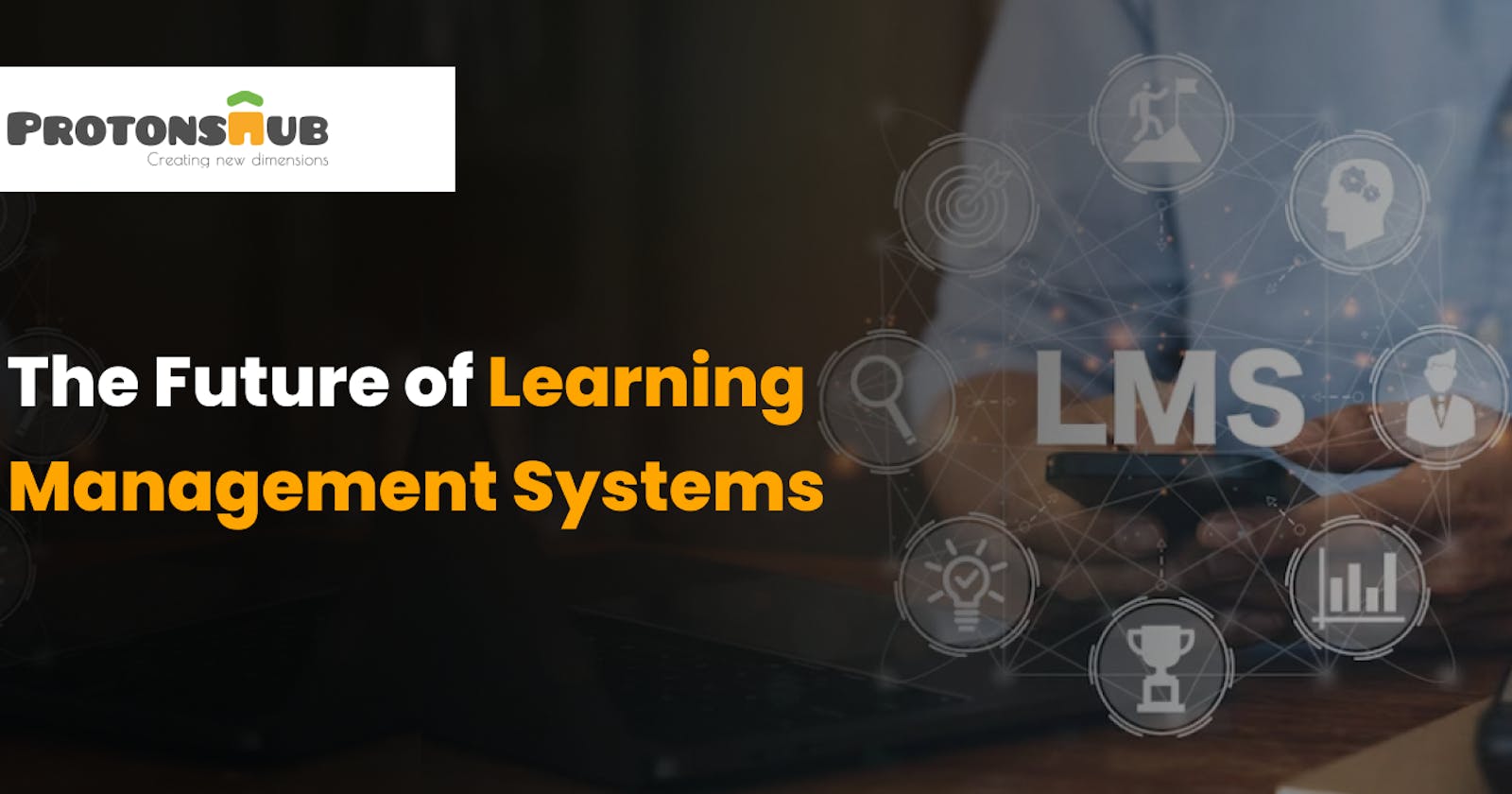 The Future of Learning Management Systems: Trends and Predictions for 2023 and Beyond
