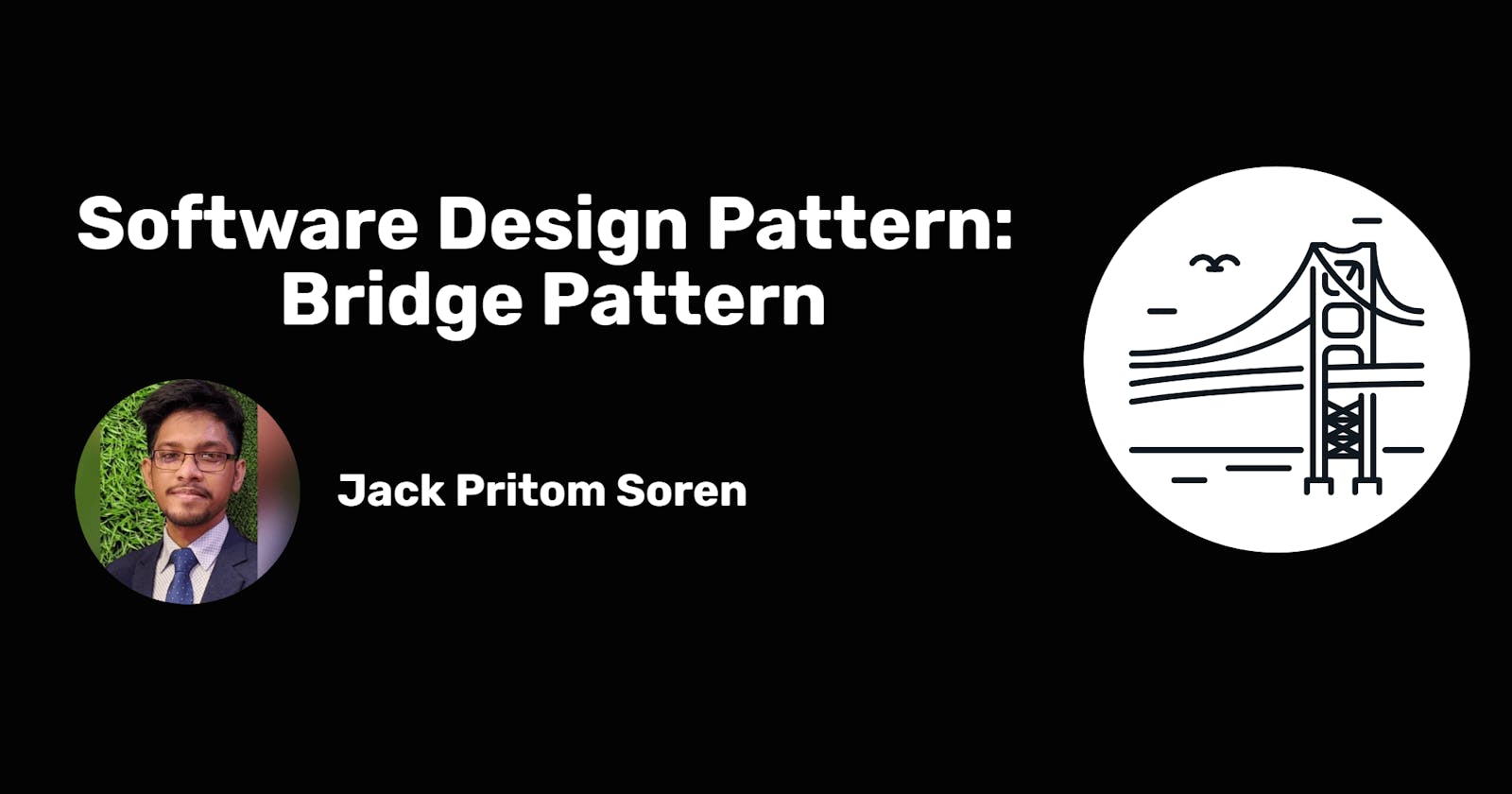Software Design Pattern: Bridge Pattern