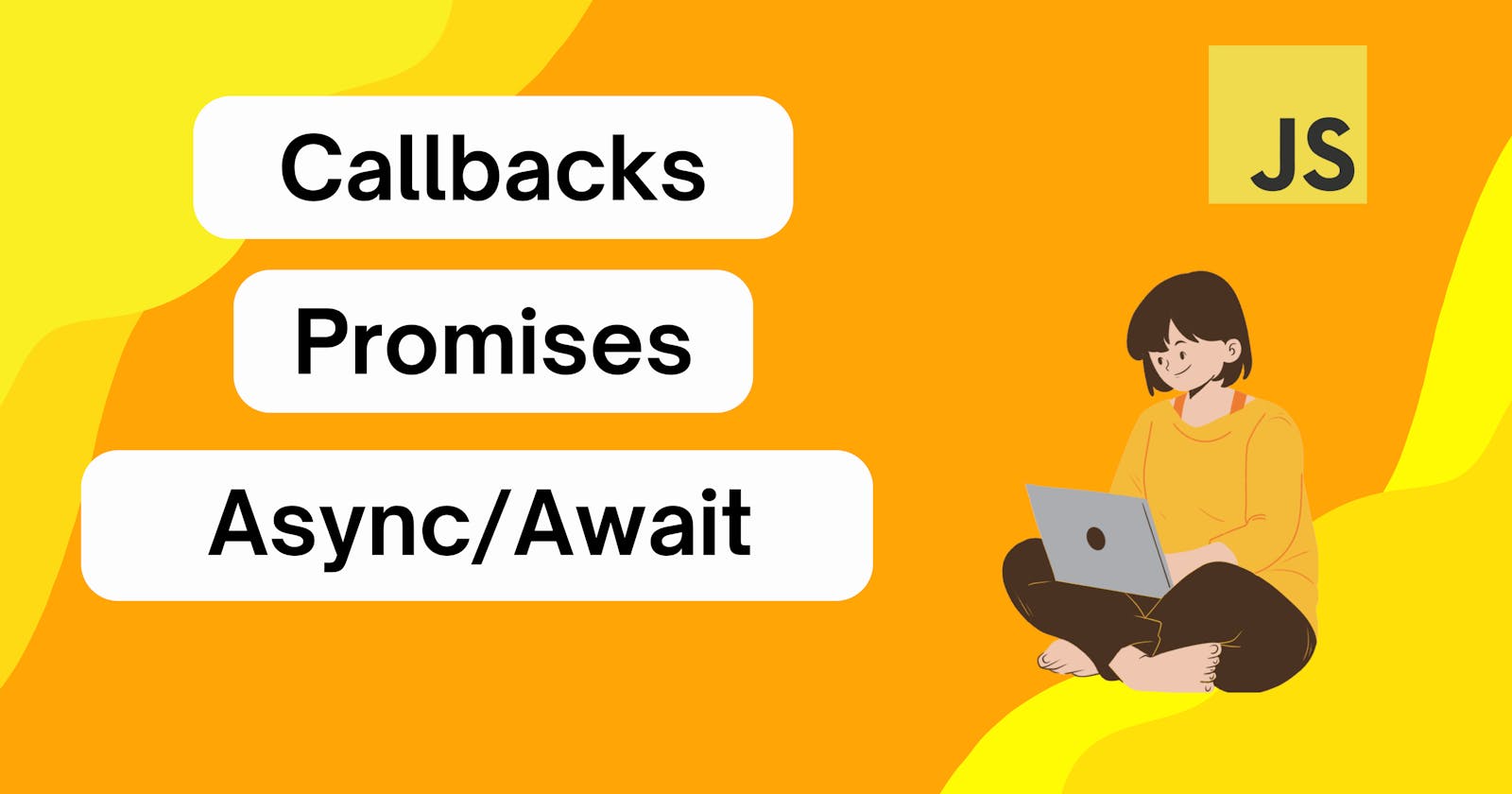 Introduction to Callbacks, Promises and Async/Await Functions in JavaScript✨
