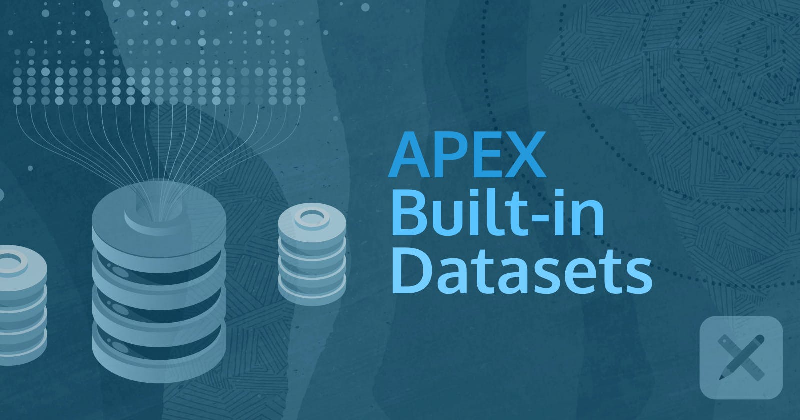 A hidden gem in APEX - Blueprints and built-in Datasets