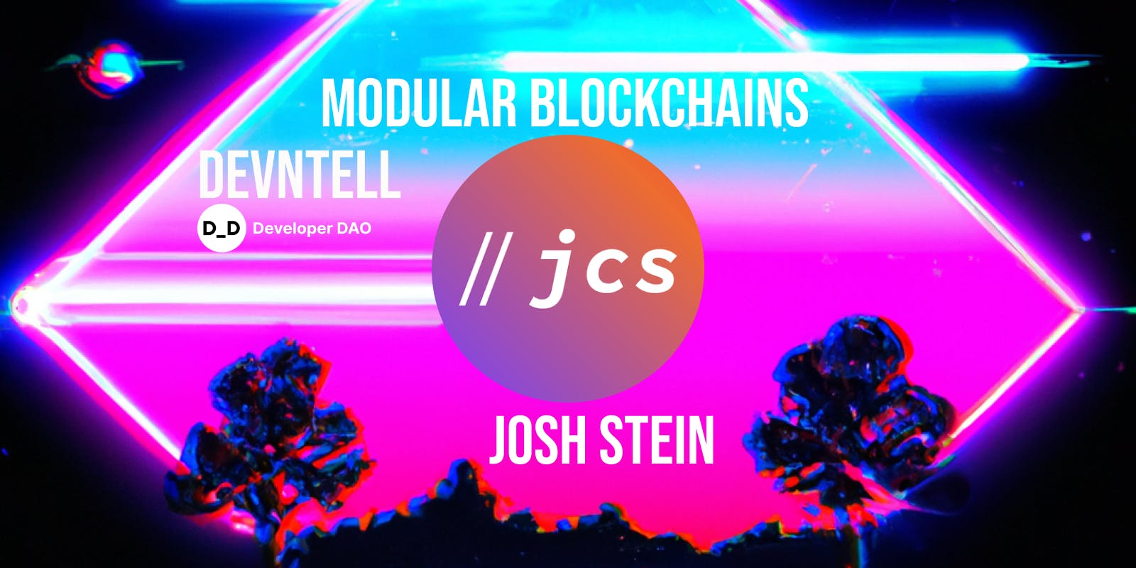 DevNTell - Modular Blockchains