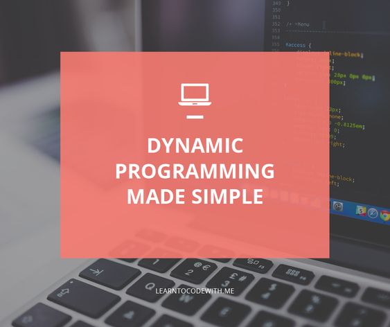 Understand Dynamic Programming from basics